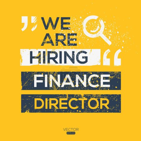 We are hiring (Finance Director), Join our team, vector illustration.