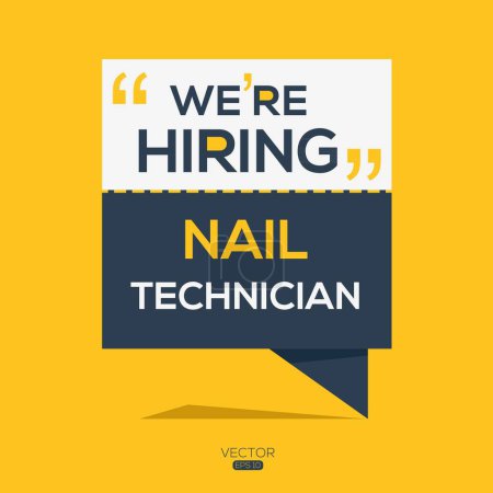 We are hiring (Nail technician), Join our team, vector illustration.