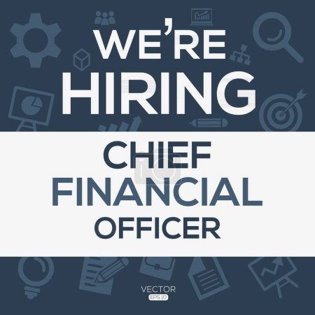 We are hiring (Chief Financial Officer), Join our team, vector illustration.