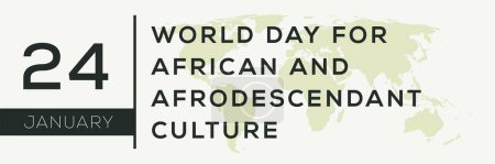Téléchargez les illustrations : Journée mondiale de la culture africaine et afro-descendante, le 24 janvier. - en licence libre de droit
