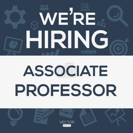 We are hiring (Associate professor), Join our team, vector illustration.