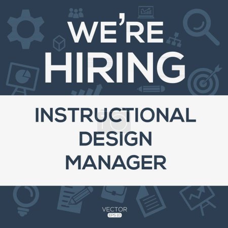 Nous embauchons (Instructional Design Manager), Joignez-vous à notre équipe, illustration vectorielle.