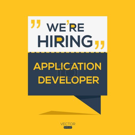 We are hiring (Application Developer), Join our team, vector illustration.
