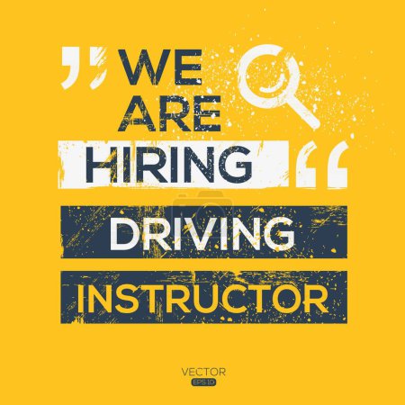 We are hiring (Driving Instructor), Join our team, vector illustration.