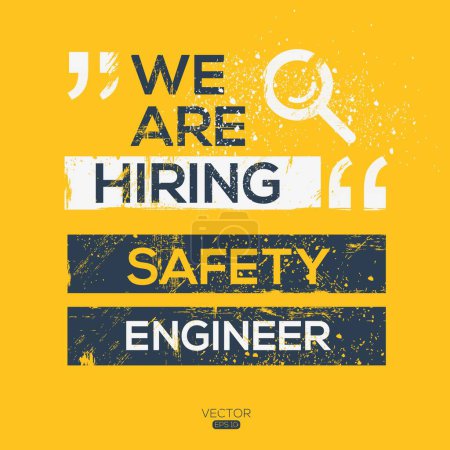 We are hiring (Safety engineer), Join our team, vector illustration.