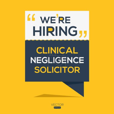 Nous embauchons (Clinical Negligence Solicitor), Rejoignez notre équipe, illustration vectorielle.