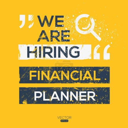 We are hiring (Financial planner), Join our team, vector illustration.