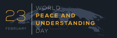 World Peace and Understanding Day, held on 23 February.