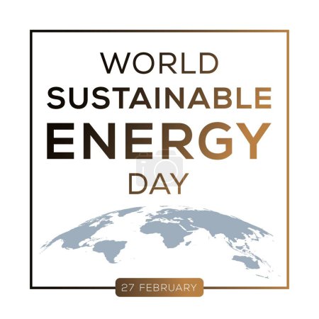 World Sustainable Energy Day, held on 27 February.