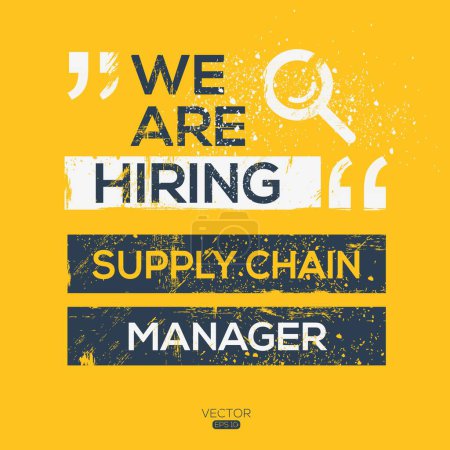 Illustration for We are hiring (Supply Chain Manager), Join our team, vector illustration. - Royalty Free Image