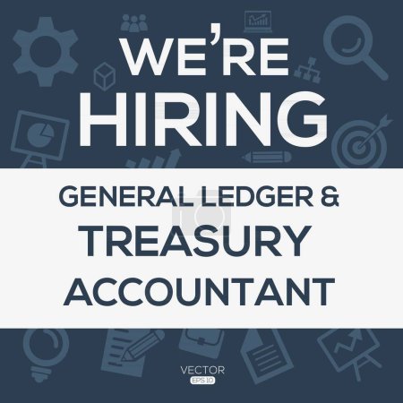 Nous embauchons (General Ledger & Treasury Accountant), Rejoignez notre équipe, illustration vectorielle.