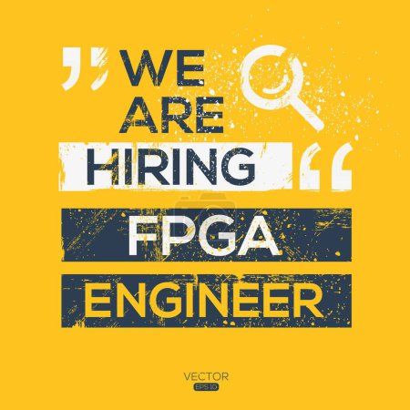 Wir stellen ein (FPGA-Ingenieur), Join our team, Vektor Illustration.