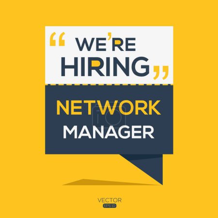 We are hiring (Network Manager), Join our team, vector illustration.
