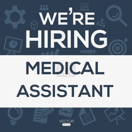 Illustration for We are hiring (Medical Assistant), Join our team, vector illustration. - Royalty Free Image