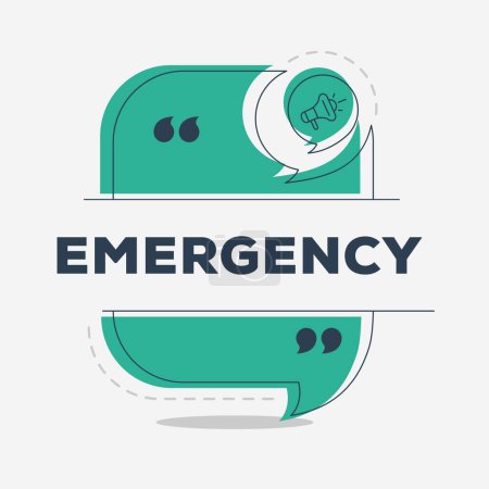(Emergency) text written in speech bubble, Vector illustration.