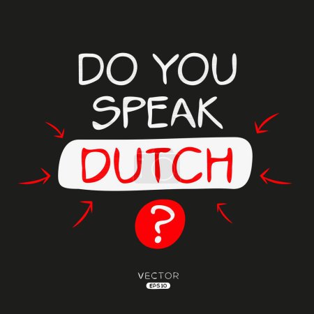 Sprechen Sie Niederländisch?, Vektorillustration.