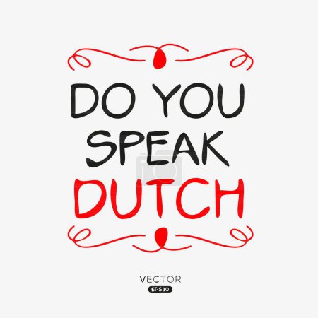 Sprechen Sie Niederländisch?, Vektorillustration.