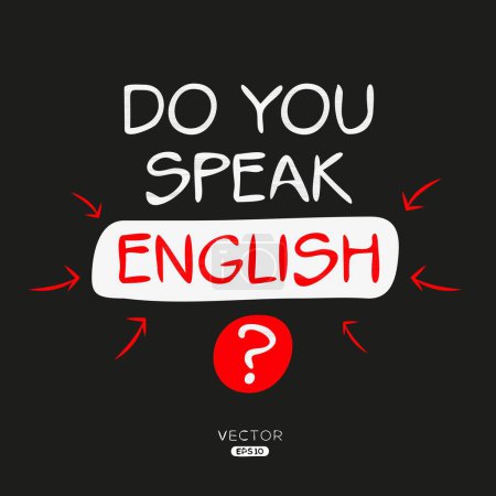 Do you speak English?, Vector illustration.