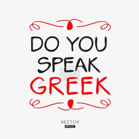 Parlez-vous grec ?, Illustration vectorielle.