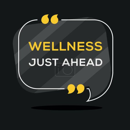 Illustration for (Wellness Just Ahead) Creative Sign design ,vector illustration. - Royalty Free Image