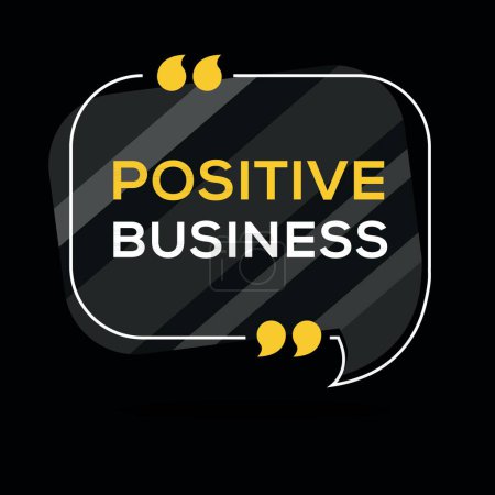 (Positive business) Creative Sign design, vector illustration.