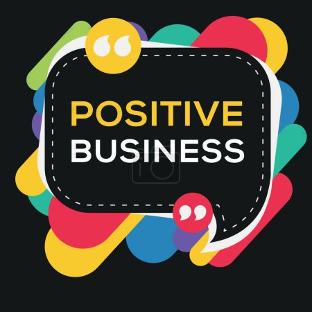 (Positive business) Creative Sign design, vector illustration.