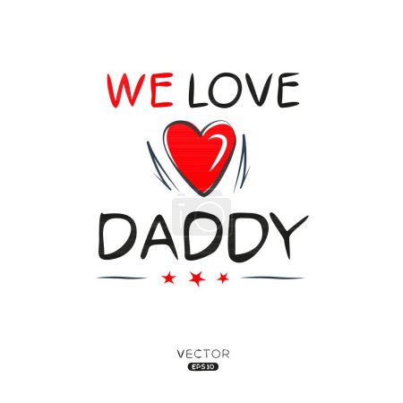 Daddy Creative label text design, It can be used for stickers and tags, T-shirts, invitations, and vector illustrations.