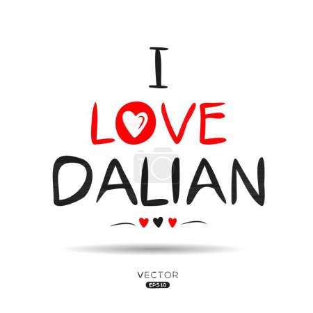 Diseño de texto de etiqueta creativa de Dalian, se puede utilizar para pegatinas y etiquetas, camisetas, invitaciones e ilustraciones vectoriales.