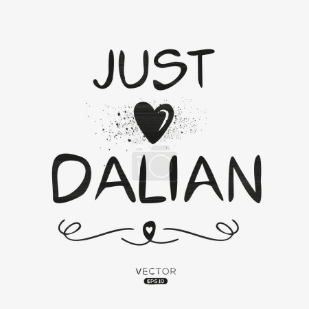 Dalian Creative label text design, It can be used for stickers and tags, T-shirts, invitations, and vector illustrations.