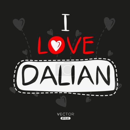 Diseño de texto de etiqueta creativa de Dalian, se puede utilizar para pegatinas y etiquetas, camisetas, invitaciones e ilustraciones vectoriales.