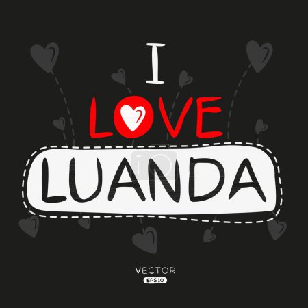Luanda Kreatives Etikettendesign, es kann für Aufkleber und Tags, T-Shirts, Einladungen und Vektorillustrationen verwendet werden.