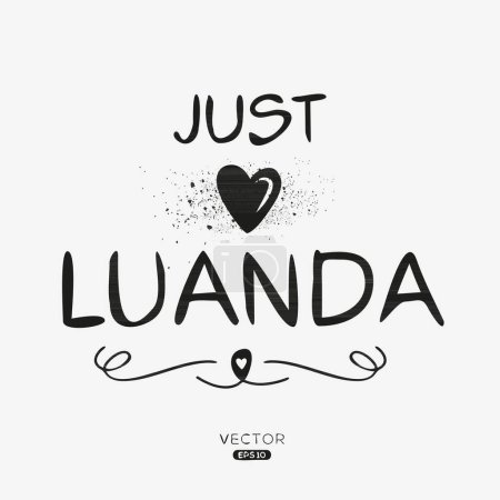 Luanda Creative conception de texte d'étiquette, Il peut être utilisé pour les autocollants et les étiquettes, T-shirts, invitations et illustrations vectorielles.