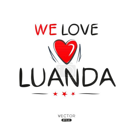 Luanda Diseño de texto de etiqueta creativa, Se puede utilizar para pegatinas y etiquetas, camisetas, invitaciones e ilustraciones vectoriales.
