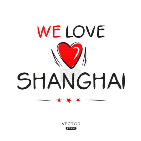 Shanghai Creative label text design, It can be used for stickers and tags, T-shirts, invitations, and vector illustrations.