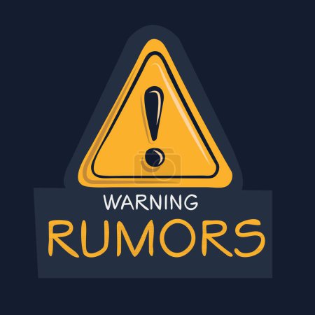 Rumors Warning sign, vector illustration.