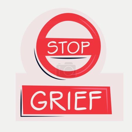 Grief Warning sign, vector illustration.