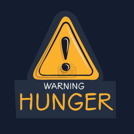 Panneau d'avertissement de faim, illustration vectorielle.