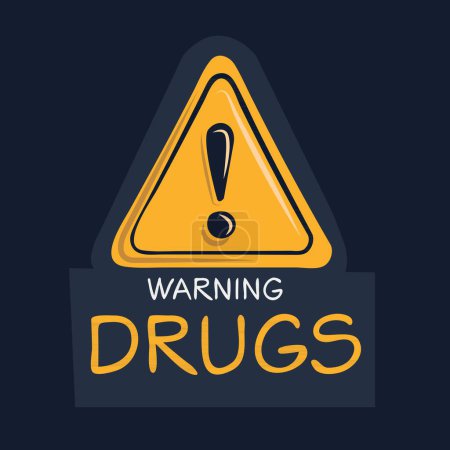 Drogues Signe d'avertissement, illustration vectorielle.