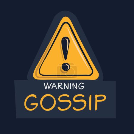 Gossip Signe d'avertissement, illustration vectorielle.