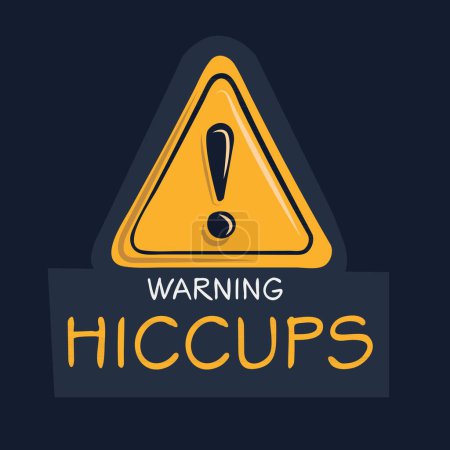 Illustration for Hiccups Warning sign, vector illustration. - Royalty Free Image