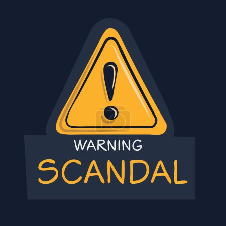 Illustration for Scandal Warning sign, vector illustration. - Royalty Free Image