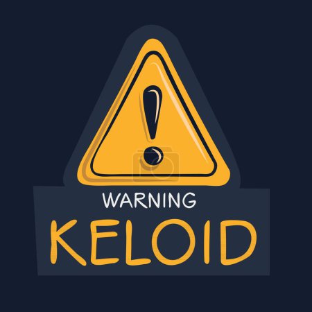 Keloid Signe d'avertissement, illustration vectorielle.