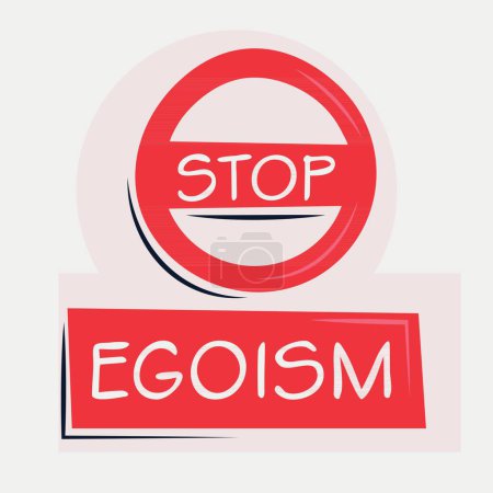 Egoism Warning sign, vector illustration.