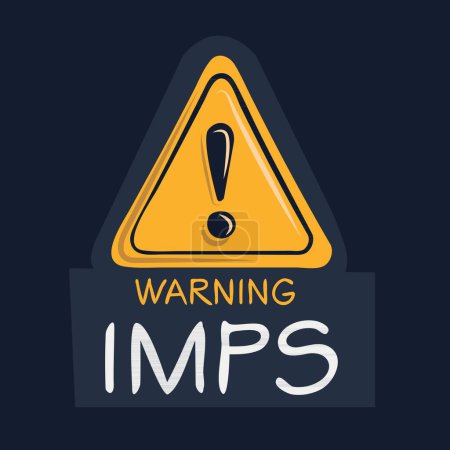 Imps (Immediate Payment Service) Signe d'avertissement, illustration vectorielle.