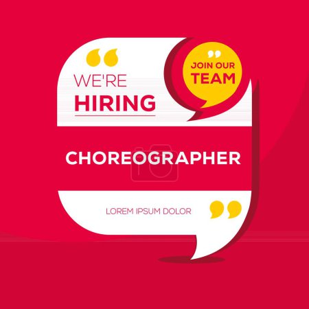 We are hiring (Choreographer), Join our team, vector illustration.