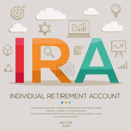 IRA _ Individual retirement account, letters and icons, and vector illustration.