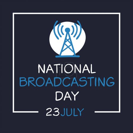 Día Nacional de la Radiodifusión, celebrado el 23 de julio.