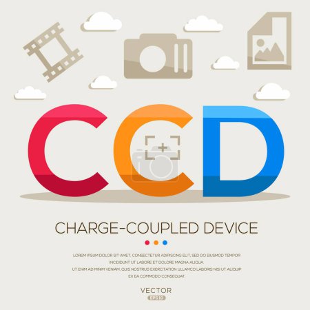 CCD _ Charge-coupled device, letters and icons, and vector illustration.