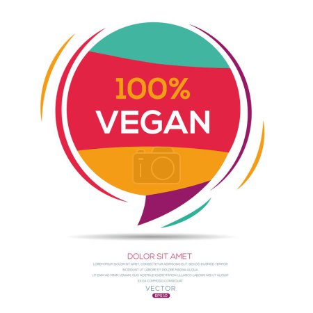 100% Vegan text written in speech bubble, Vector illustration.