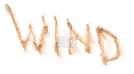 Photo for WIND Text Word of Sand letter. Calligraphy of Sand flying explosion with WIND text wording in alphabet english letter. White background Isolated throwing particle element object - Royalty Free Image